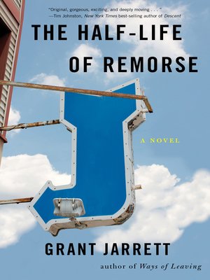 cover image of The Half-Life of Remorse
